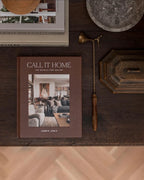 Call It Home: The Details That Matter by Amber Lewis